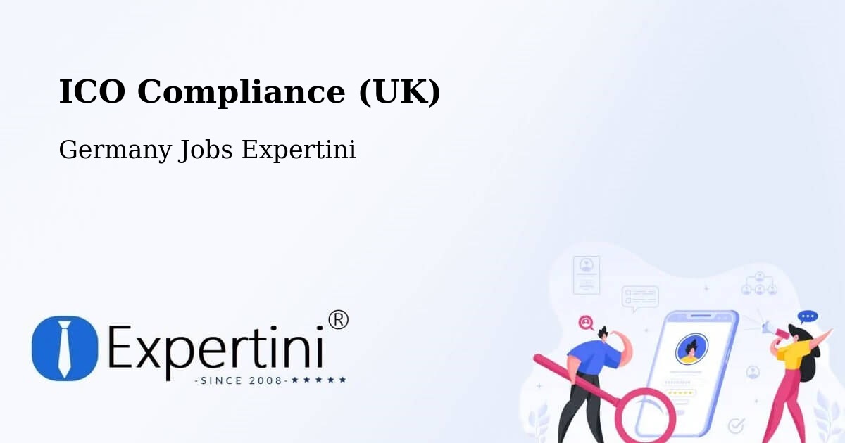 UK Data Protection & ICO Compliance – Mülheim - Germany Jobs Expertini